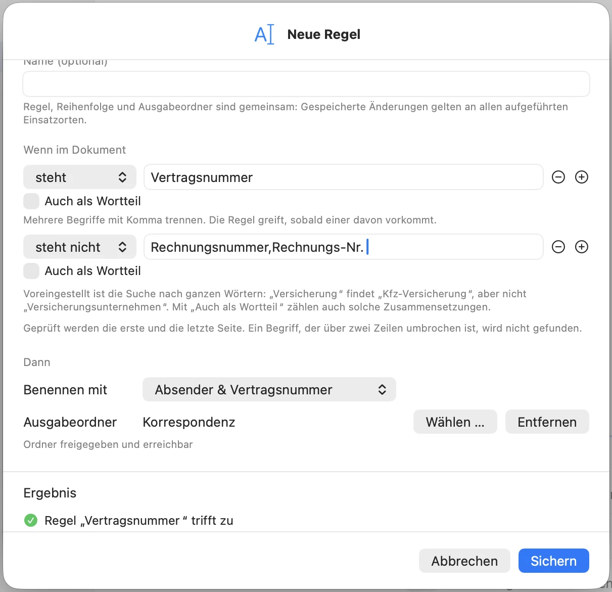 Fenster Neue Regel mit dem Ergebnis Regel Vertragsnummer trifft zu und dem Knopf Sichern