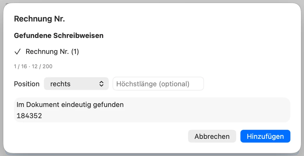 Vorschlag Rechnung Nr. mit gefundener Schreibweise, Position, Höchstlänge, dem gefundenen Wert 184352 und dem Knopf Hinzufügen
